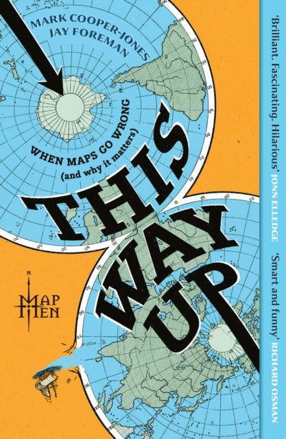 This Way Up When Maps Go Wrong & Why It