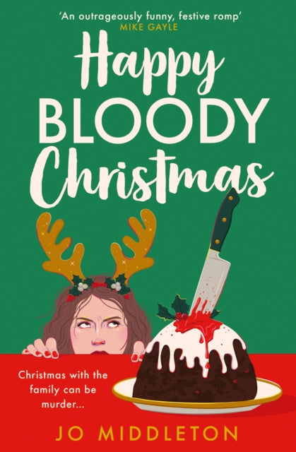 Happy Bloody Christmas By Middleton, Jo