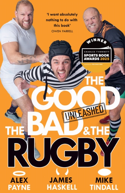 Good The Bad & The Rugby Unleashed