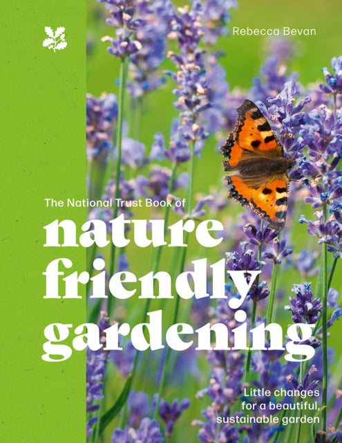 National Trust/nature Friendly Gardening