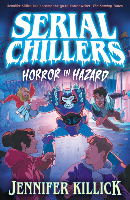 Serial Chillers Horror In Hazard By Killick, Jennifer