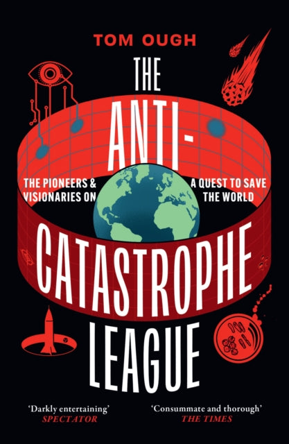 Anti Catastrophe League By Ough, Tom