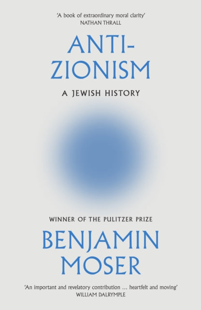 Anti Zionism By Moser, Benjamin