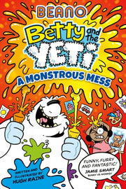 Betty & The Yeti A Monstrous Mess 2 By Beano