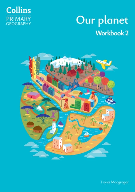 Collins Primary Geography Year 2 Workboo