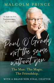 Paul Ogrady Not The Same Without You