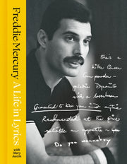 Life In Lyrics By Mercury, Freddie