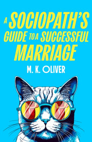Sociopaths Guide To/successful Marriage