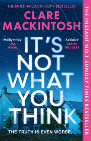 Its Not What You Think By Mackintosh, Clare