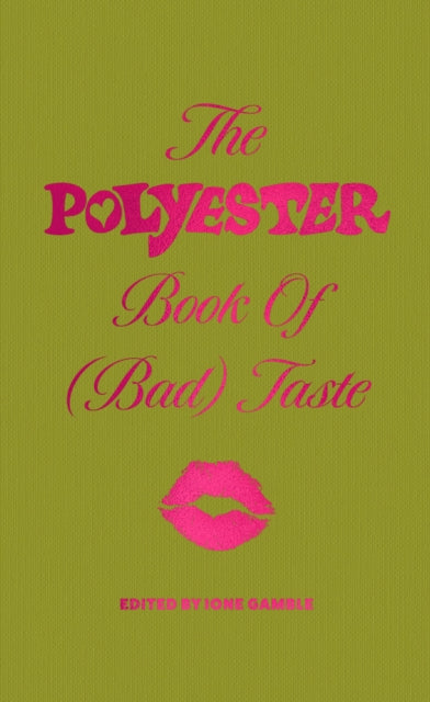 Polyester Book Of Bad Taste