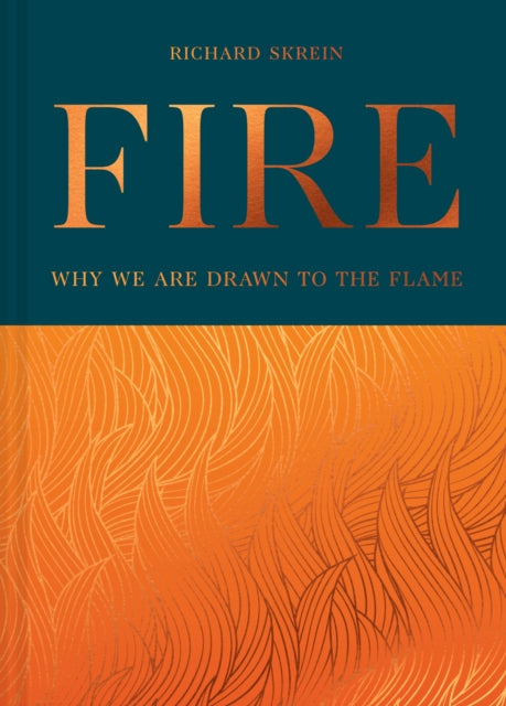 Fire By Skrein, Richard