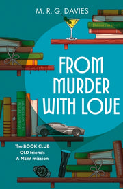 From Murder With Love By Davies, M R G