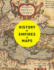 History Of Empire In Maps By Parker, Philip