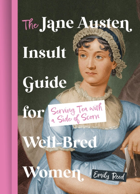 Jane Austen Insult Guide For/women