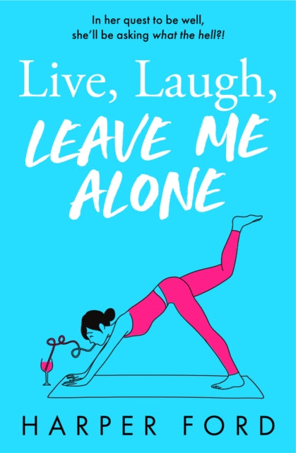 Live Laugh Leave Me Alone
