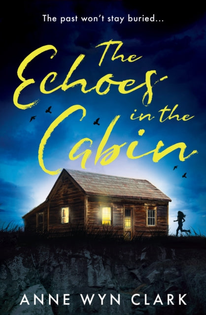 Echoes In The Cabin By Clark, Anne
