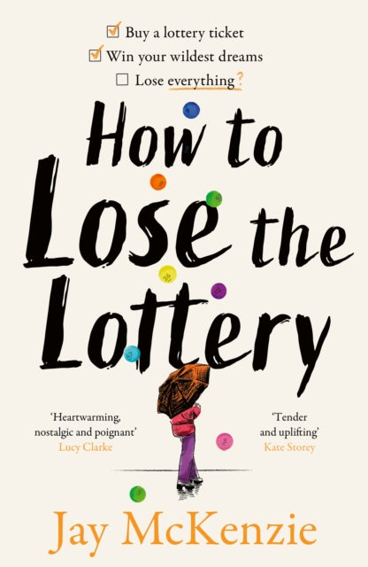 How To Lose The Lottery By Mckenzie, Jay