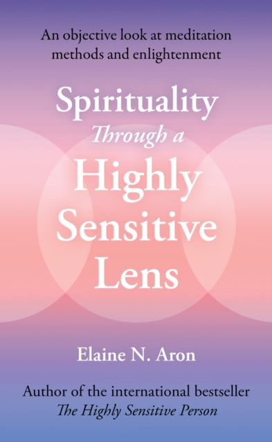 Spirituality Through A Highly Sensitive