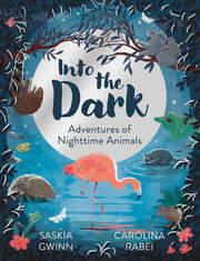 Into The Dark By Gwinn, Saskia
