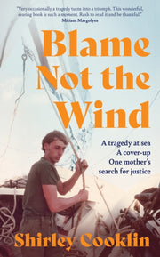 Blame Not The Wind