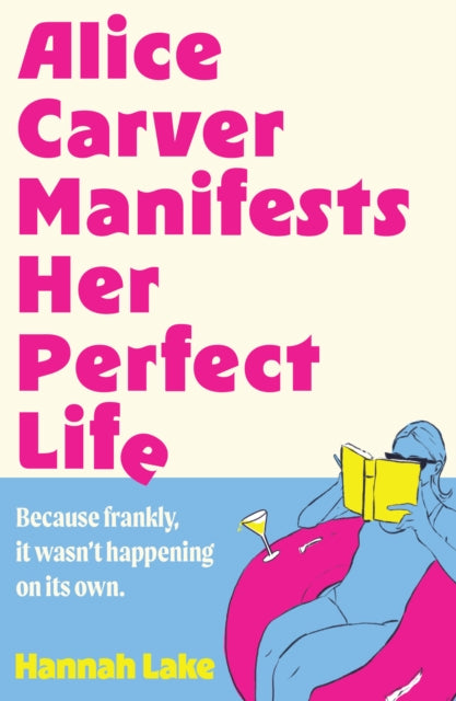 Alice Carver Manifests Her Perfect Life By Lake, Hannah
