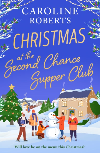 Christmas At/second Chance Supper Club By Roberts, Caroline