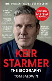 Keir Starmer The Biography