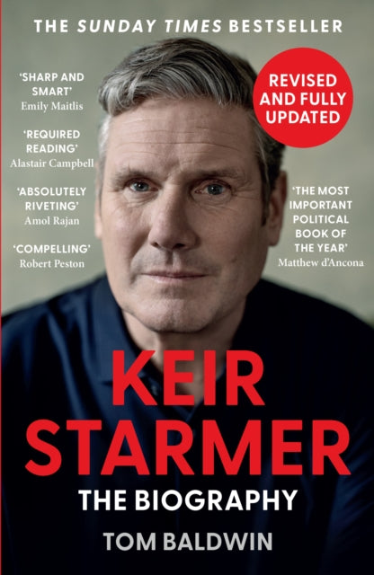 Keir Starmer The Biography