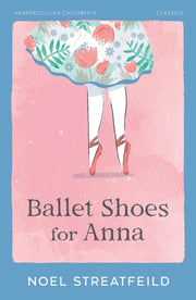 Ballet Shoes For Anna