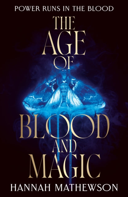 Age Of Blood & Magic By Mathewson, Hannah