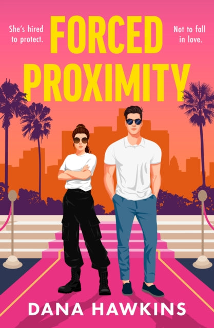 Forced Proximity By Hawkins, Dana
