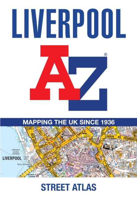 Liverpool A-z Street Atlas By A-z Maps