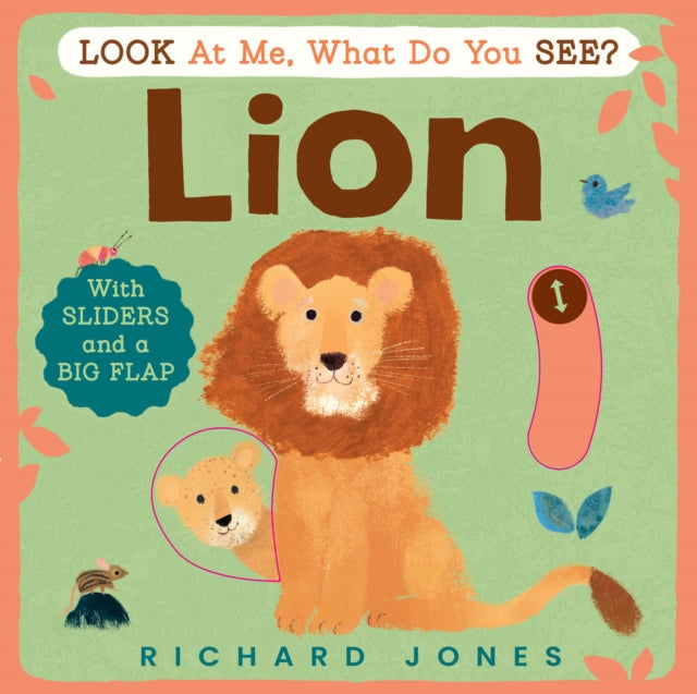 Look At Me What Do You See Lion