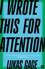 I Wrote This For Attention Pb By Lukas Gage