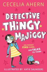 Detective Thingy Majiggy By Ahern, Cecelia