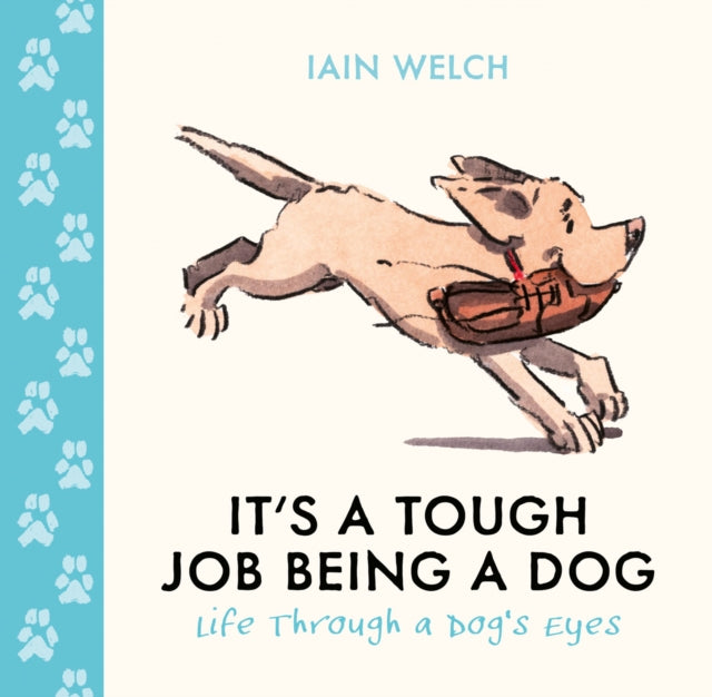 Its Tough Job Being A Dog