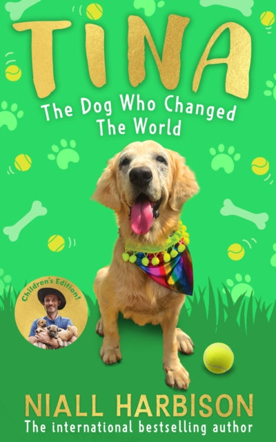 Tina The Dog Who Changed The World By Harbison, Niall