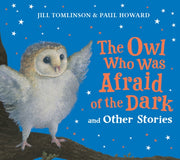 Owl Who Was Afraid Of The Dark & Other By Tomlinson, Jill