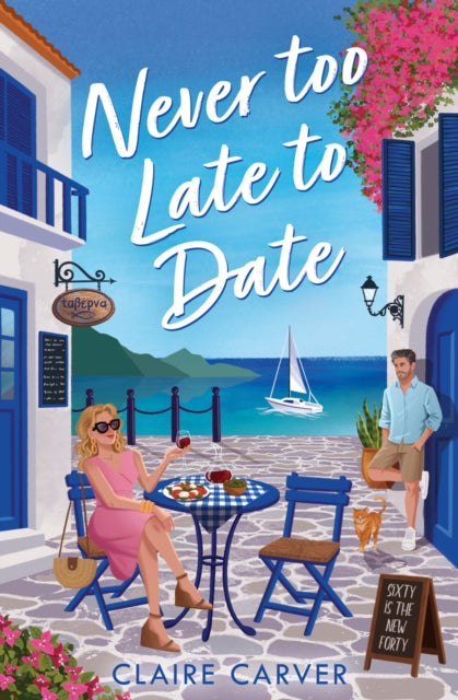 Never Too Late To Date By Carver, Claire