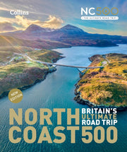 North Coast 500 Britains/road Trip By Gibbs, Emma