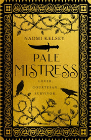 Pale Mistress By Kelsey, Naomi