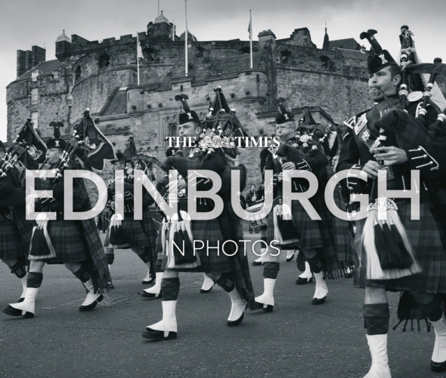 Times Edinburgh In Photos
