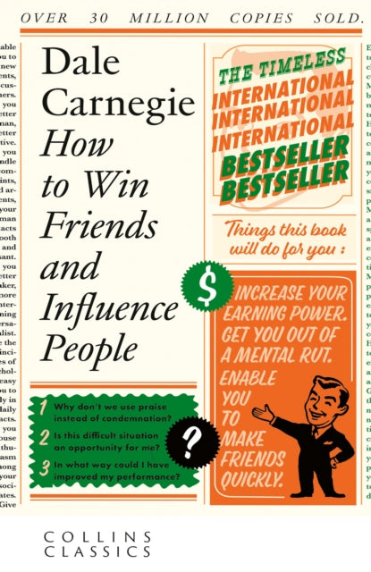 How To Win Friends And Influence People By Carnegie, Dale