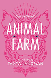 Animal Farm A Retelling By Landman, Tanya