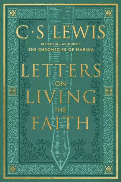 Letters On Living The Faith By Lewis, C S