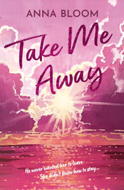 Take Me Away By Bloom, Anna