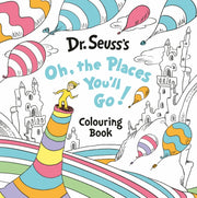 Oh Places Youll Go Colouring Book By Dr Seuss