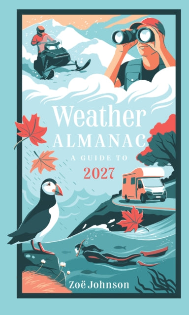 Weather Almanac 2027 By Johnson, Zoe