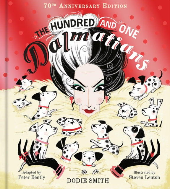 Hundred & One Dalmatians Celebrating 70 By Smith, Dodie