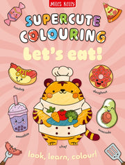 Lets Eat Colour & Learn By Kelly, Miles